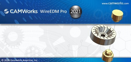 实体模型CAM软件CAMWorks WireEDM Pro 2021 破解安装版(附安装教程)