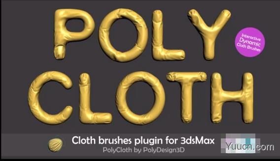 3dsmax物理布料笔刷插件PolyCloth ClothBrush 2.02 for 3dsMax2016-2022 免费版