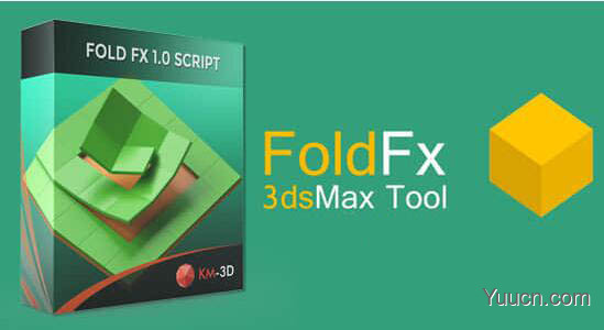 3DS MAX翻转折叠插件FoldFX v1.0 for 3ds Max 2010–2020 免费版